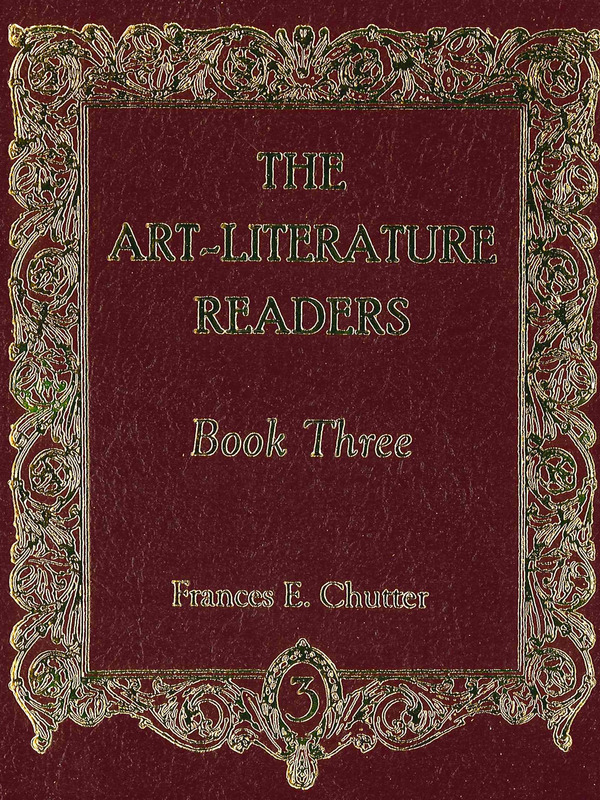 Art-Literature Readers Book 3 / Frances E Chutter