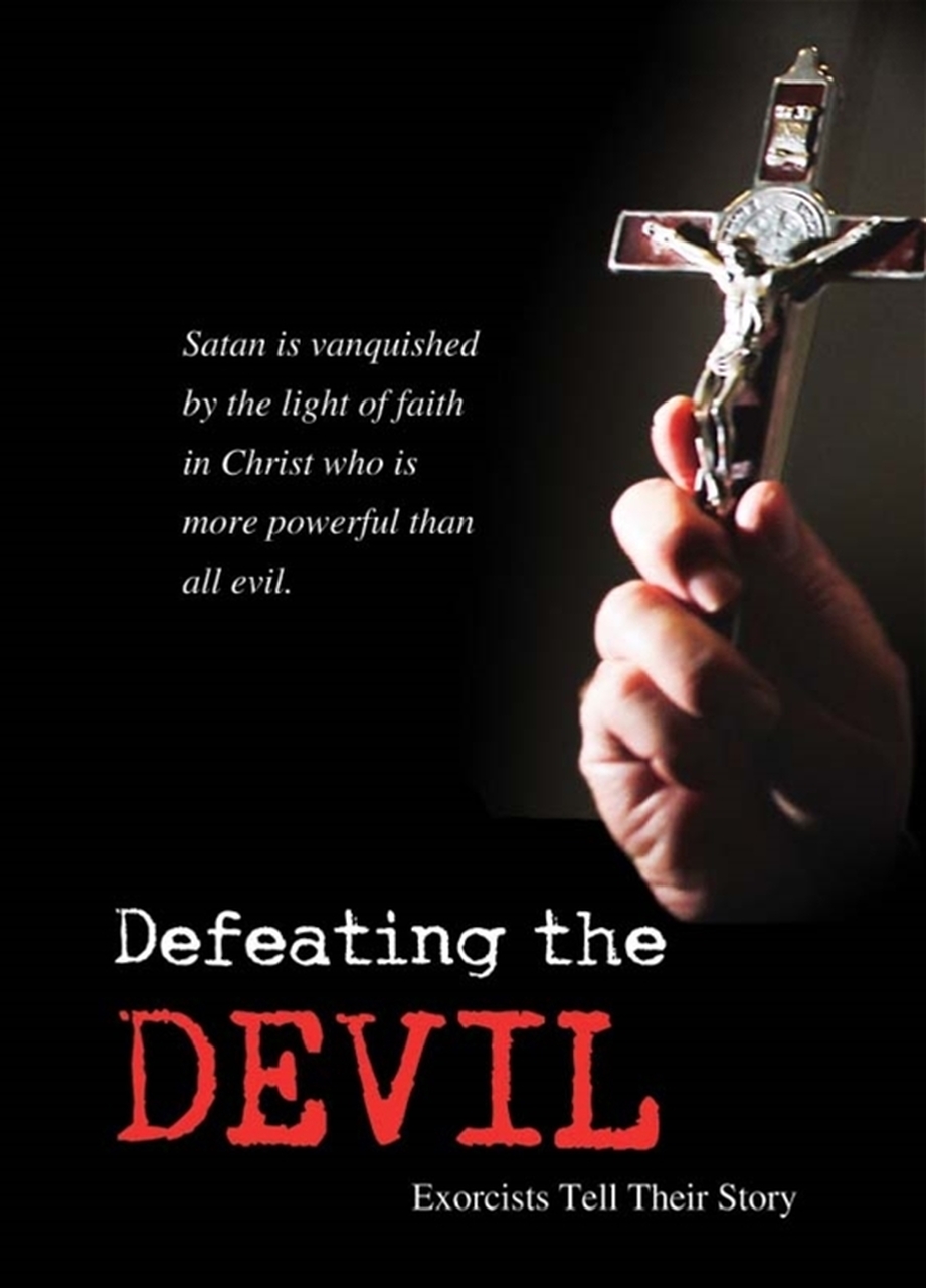 DVD Defeating the Devil Exorcists Tell Their Story