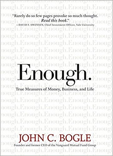 Enough: True Measures of Money, Business and Life