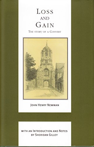 Loss and Gain: The Story of a Convert / John Henry Newman