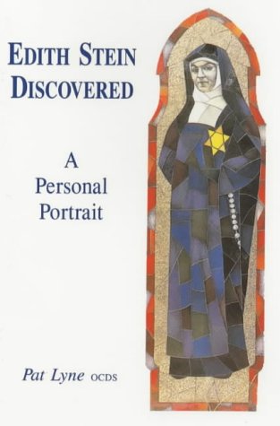 Edith Stein Discovered: a Personal Portrait / Pat Lyne