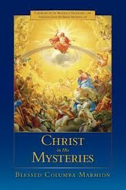 Christ in His Mysteries /Blessed Columba Marmion
