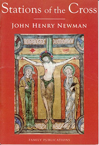 Stations of the Cross / John Henry Newman