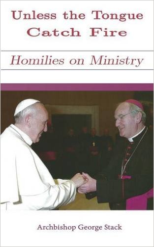 Unless the Tongue Catch Fire: Homilies on Ministry