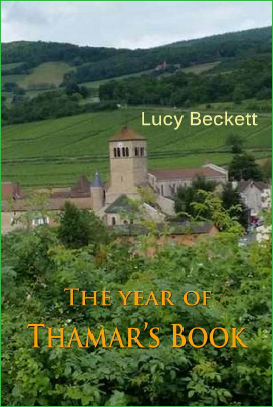 The Year of  Thamar’s Book / Lucy Beckett