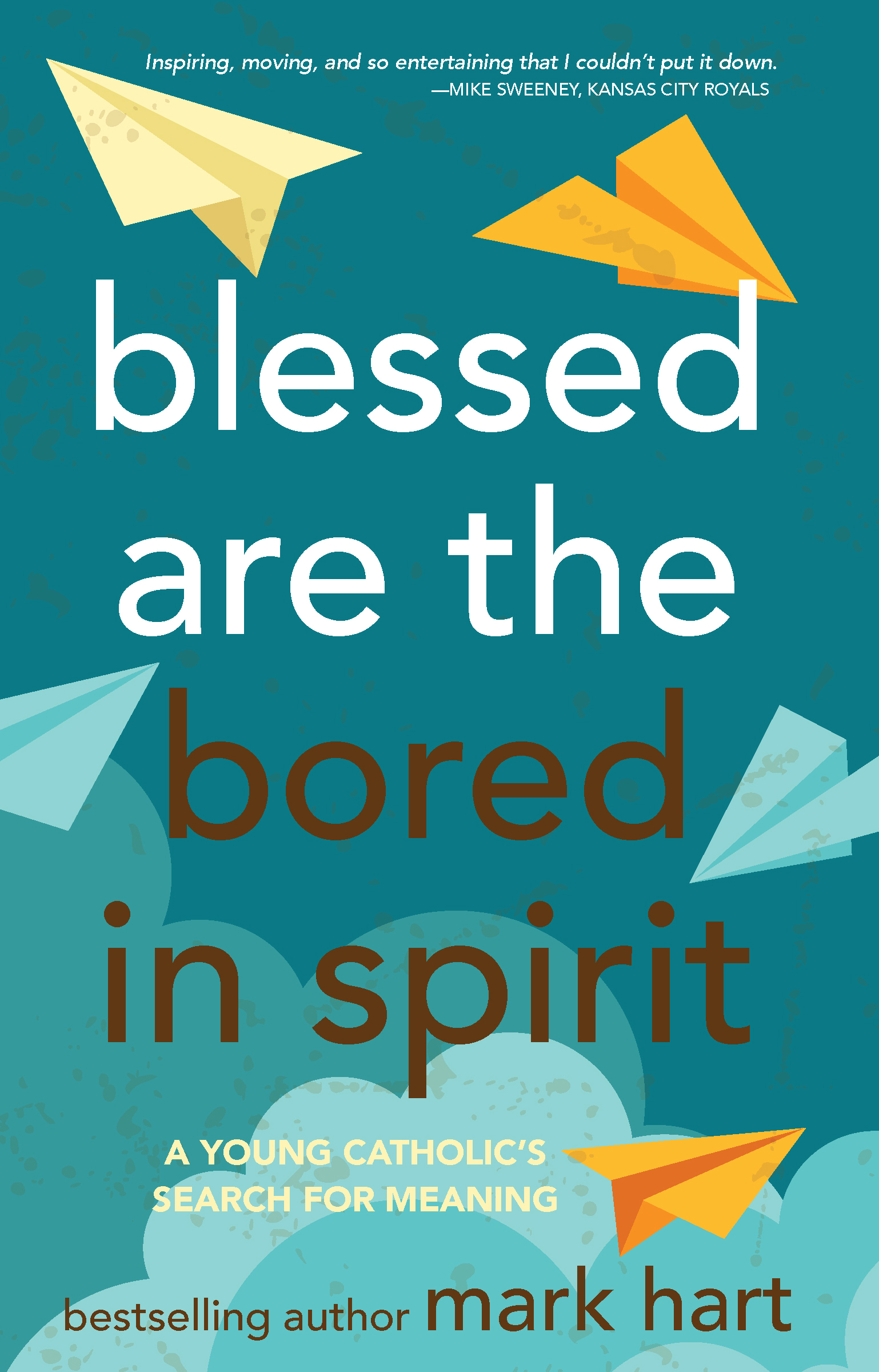 Blessed Are the Bored in Spirit / Mark Hart