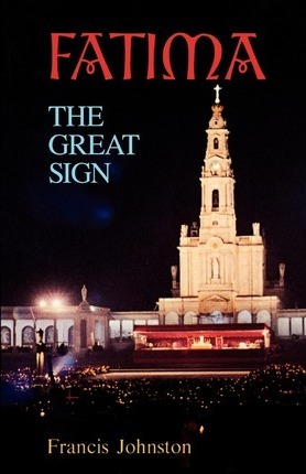 Fatima The Great Sign / Francis Johnston
