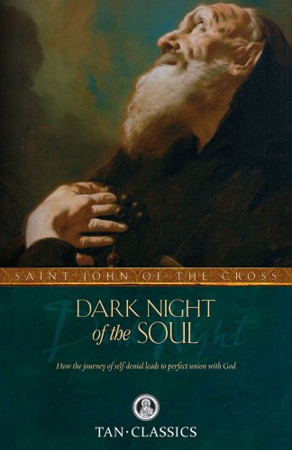 Dark Night of the Soul / Saint John of the Cross