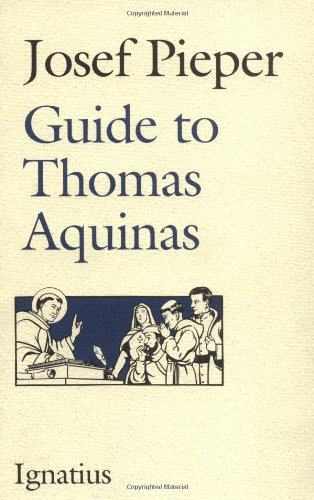 Guide to Thomas Aquinas / Josef Pieper