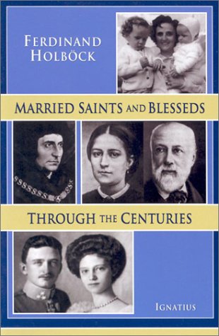 Married Saints and Blesseds / Ferdinand Holbök