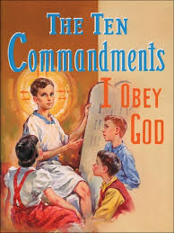 The Ten Commandments I Obey God / Rev Lawrence G Lovasik SVD