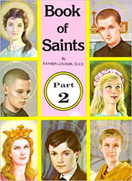 Book of Saints Part 2 / Rev Lawrence G Lovasick SVD