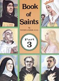 Book of Saints Part 3 / Rev Lawrence G Lovasick SVD