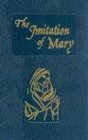 The Imitation of Mary / Rev. Alexander De Rouville