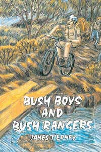 Bush Boys and Bush Rangers / James Tierney
