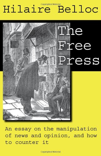 The Free Press / Hilaire Belloc