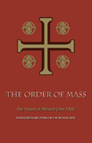 The Order of Mass: Missal of Blessed John XXIII / Michael Sternbeck