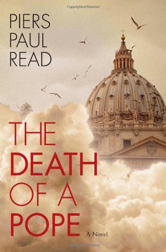 Death of a Pope / Piers Paul Read