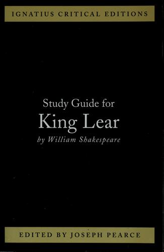 Ignatius Critical Edition Study Guide King Lear / Shakespeare