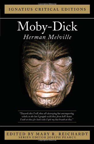 Ignatius Critical Edition Moby Dick / Herman Melville; Edited by Joseph Pearce