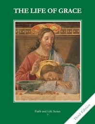 Faith and Life Series: Book 7: The Life of Grace / Teacher's Manual