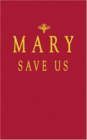 Mary Save Us / Adele Dirsyte