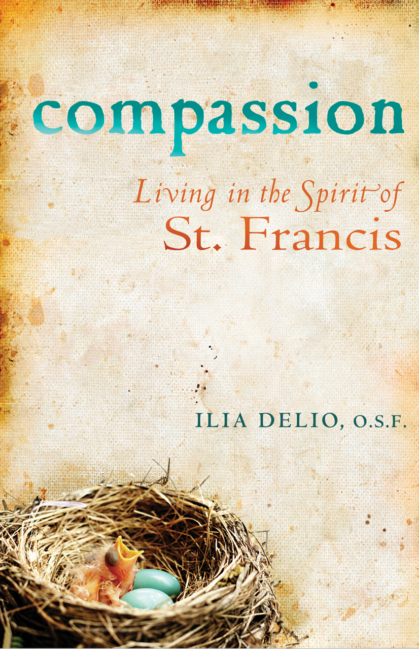 Compassion / Ilia Delio OSF