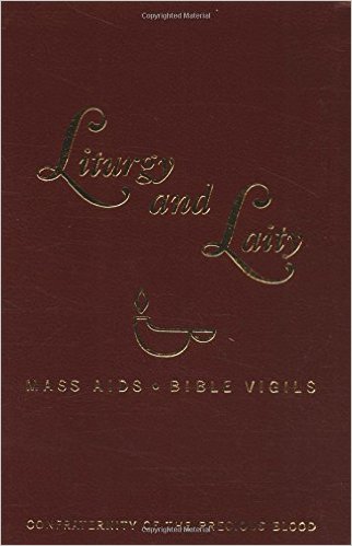 Liturgy and Laity: Mass Aids, Bible Vigils / Peter A. Chiara