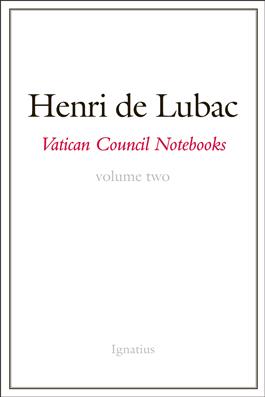Vatican Council Notebooks Volume Two / Henri de Lubac