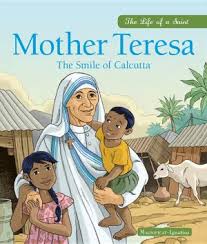 Mother Teresa - The Smile of Calcutta / Charlotte Grossetête & Catherine Chion