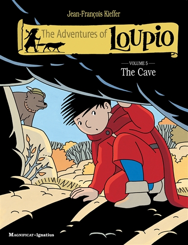 The Adventures of Loupio Vol 5  The Cave / Jean-Francois Kieffer