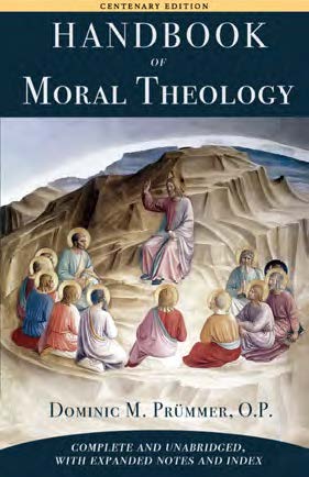Handbook of Moral Theology / Dominic M Prummer OP