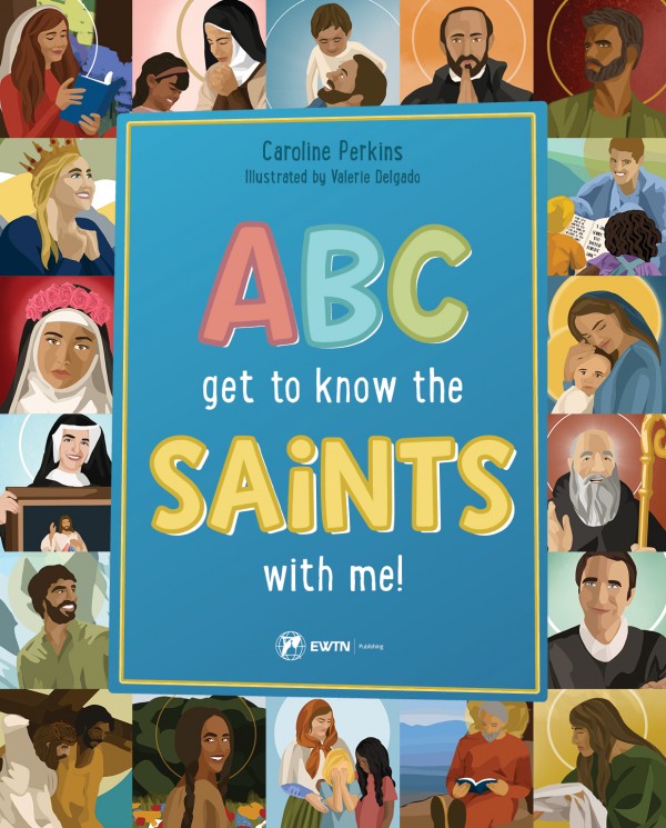 ABC Get to know the Saints with me / Caroline Perkins