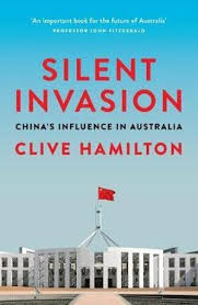 Silent Invasion : China's influence in Australia / Clive Hamilton