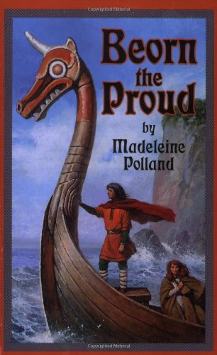 Beorn the Proud / Madeleine Polland