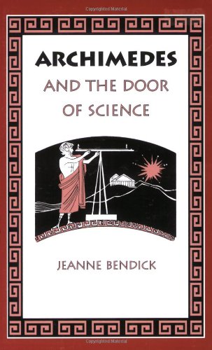 Archimedes and the Door of Science / Jeanne Bendick