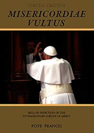 Misericordiae Vultus / Pope Francis