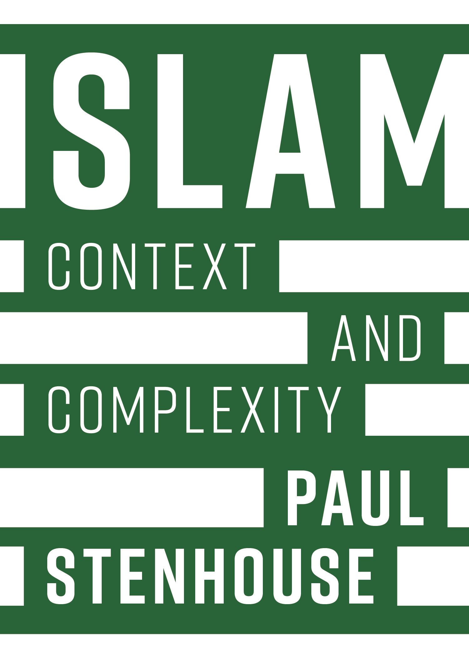Islam Context and Complexity / Paul Stenhouse