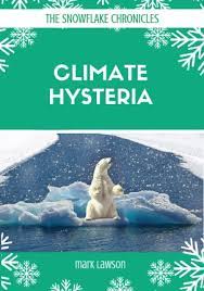 Climate Hysteria / Mark Lawson