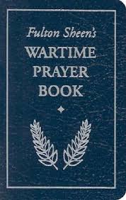 Wartime Prayer Book, Fulton Sheen’s / Archbishop Fulton J. Sheen