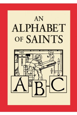 An Alphabet of Saints  / Msgr Robert Hugh Benson