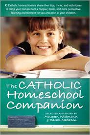 Catholic Homeshool Companion / Maureen Wittmann
