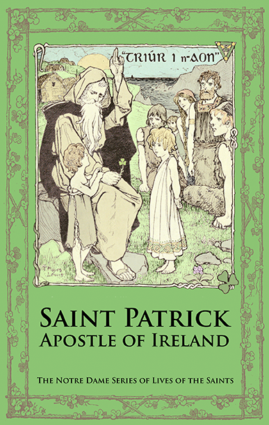 Saint Patrick Apostle of Ireland