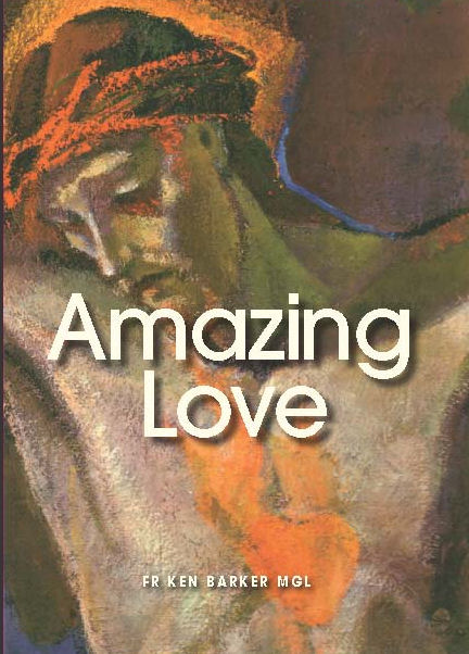 Amazing Love / Ken Barker