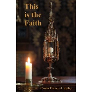 THIS IS THE FAITH