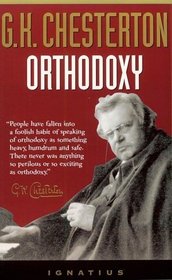Orthodoxy / G. K. Chesterton