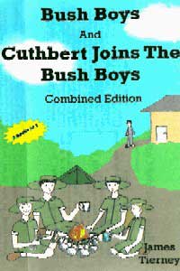 Bush Boys and Cuthbert Joins the Bush Boys / James Tierney