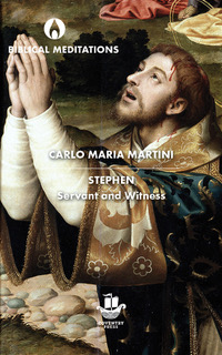 Stephen Servant and Witness (PB)