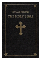 The Holy Bible / Douay-Rheims Translation