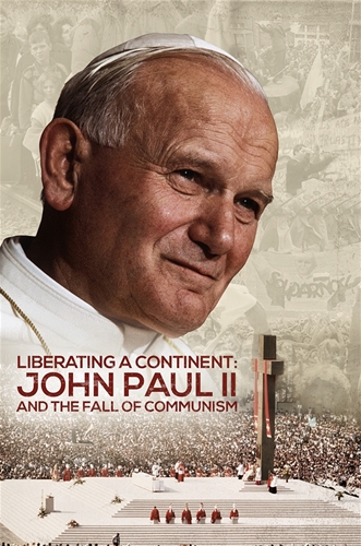 Liberating a Continent John Paul II and the Fall of Communism